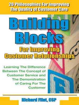 cover image of Building Blocks For Improving Customer Relationships